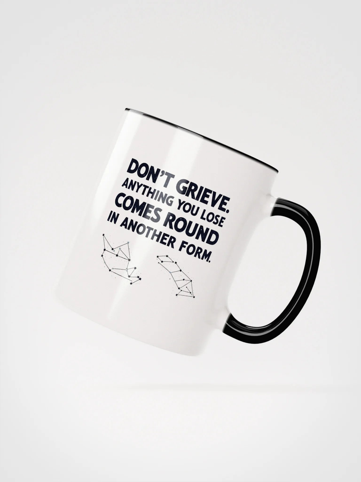 Don't grieve. Anything you lose comes round in another form - Ceramic Mug with Color Inside product image (2)