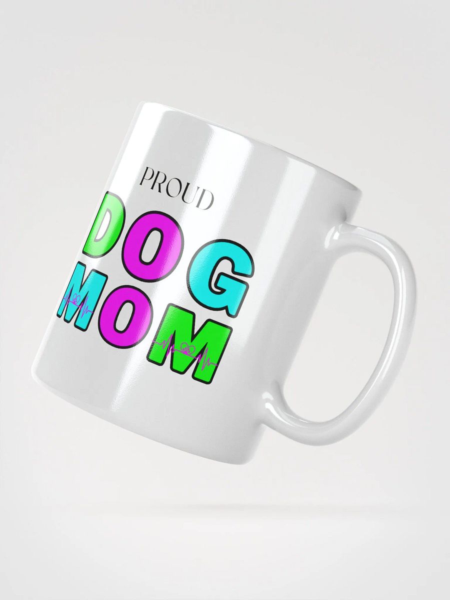 Mom Coffee Mug, Proud Dog Mom product image (4)