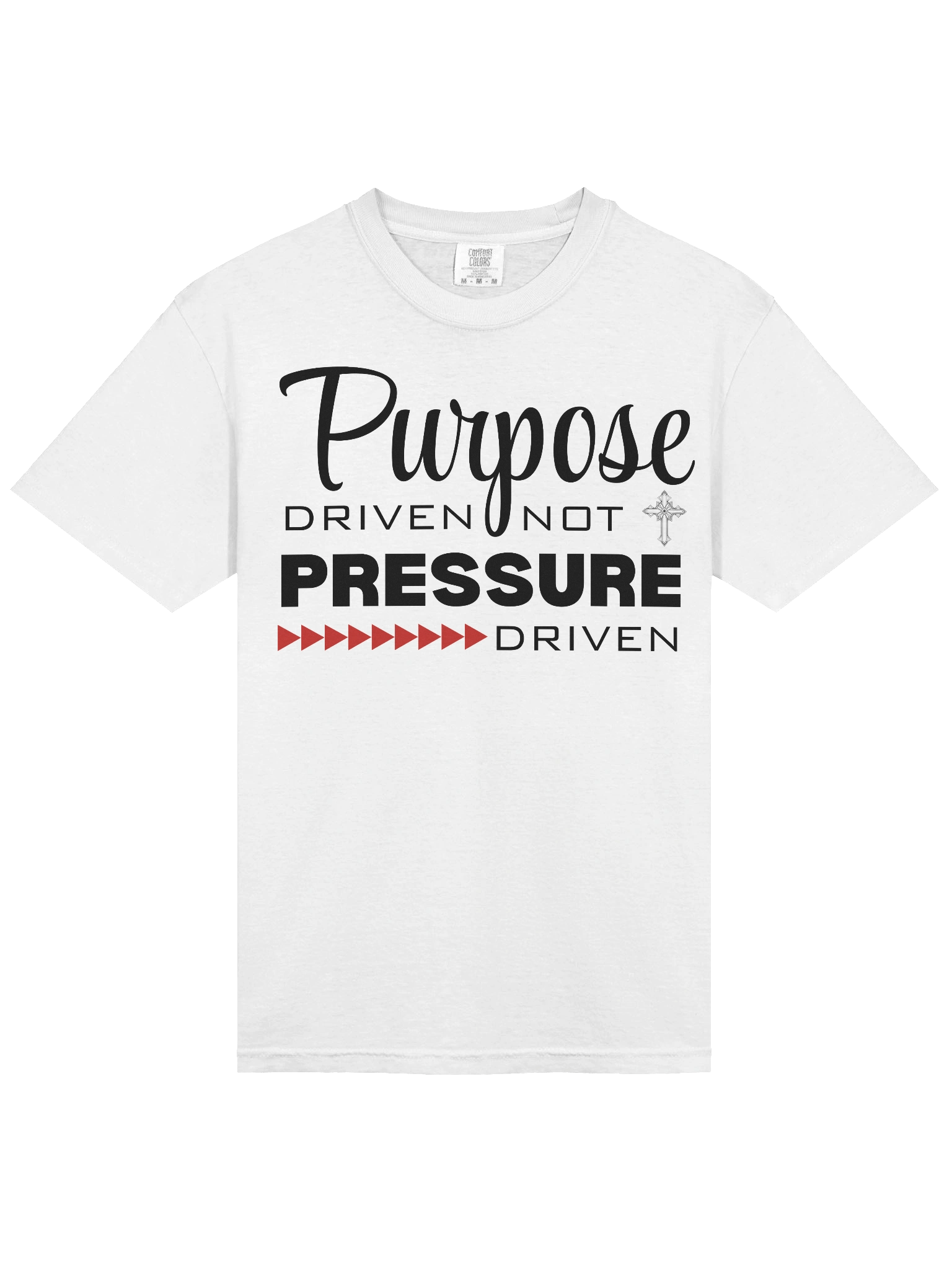 Purpose Driven Not Pressure Driven | Christian Tee | Faith Inspirational Gift product image (3)