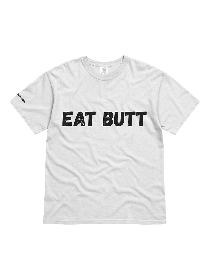 "Eat Butt" | T-Shirt (white) product image (1)
