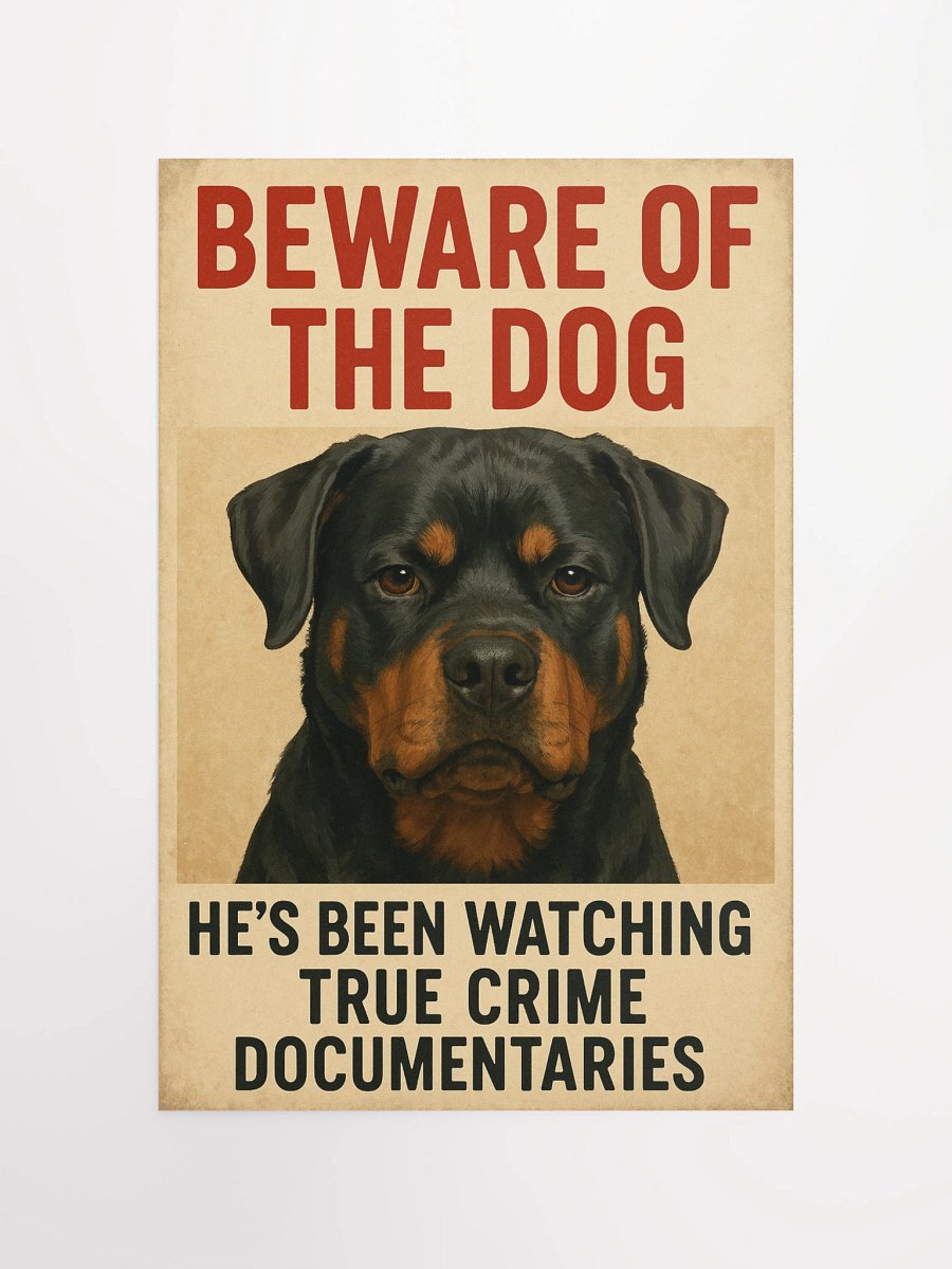 Beware of the Rottweiler: True Crime Edition Poster product image (12)