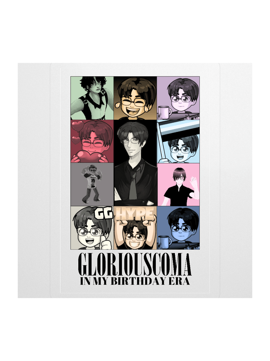 GloriousComa In My Birthday Era Limited Edition Sticker product image (2)