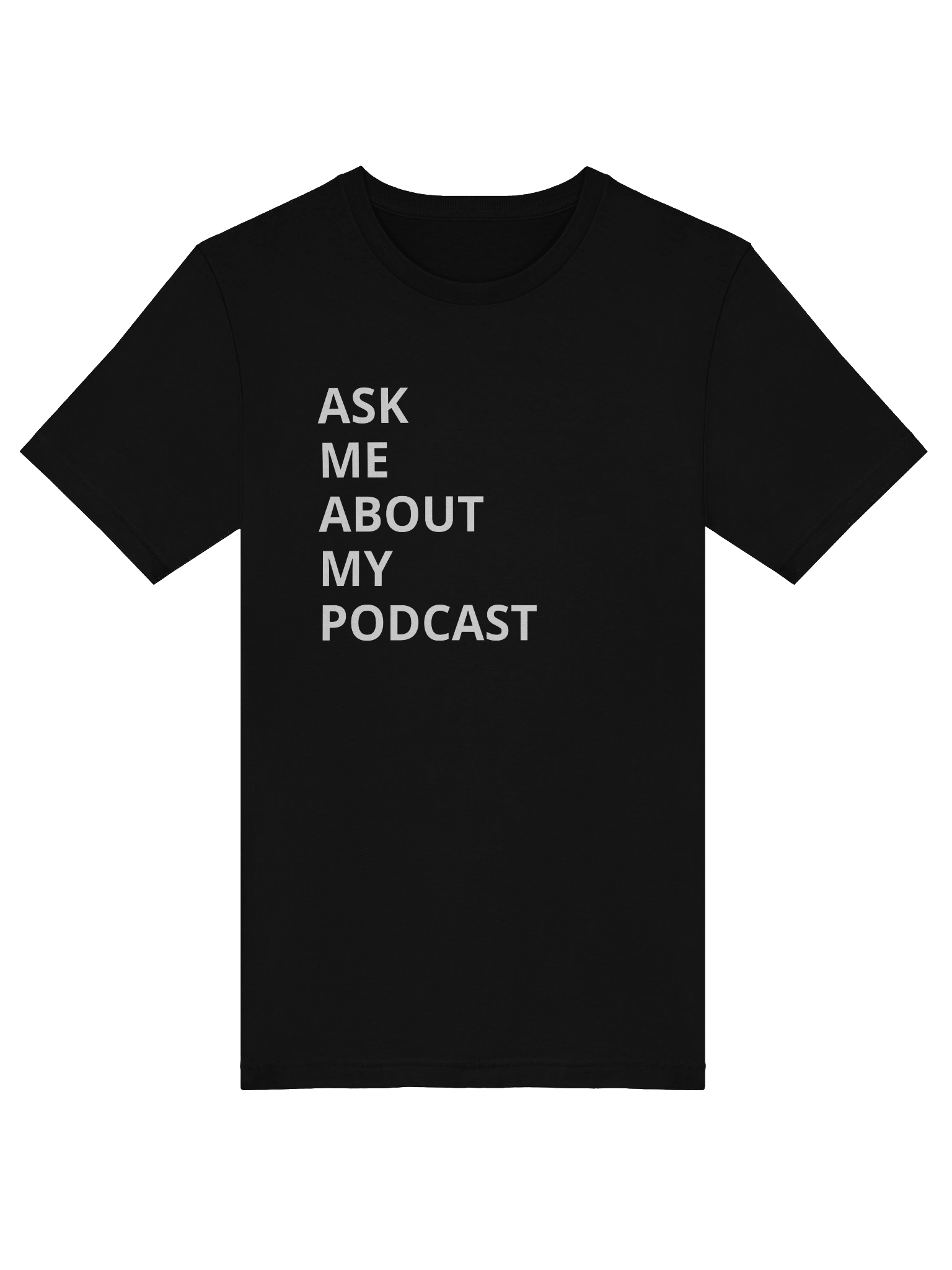 Podcast Shirt- Ask Me product image (30)