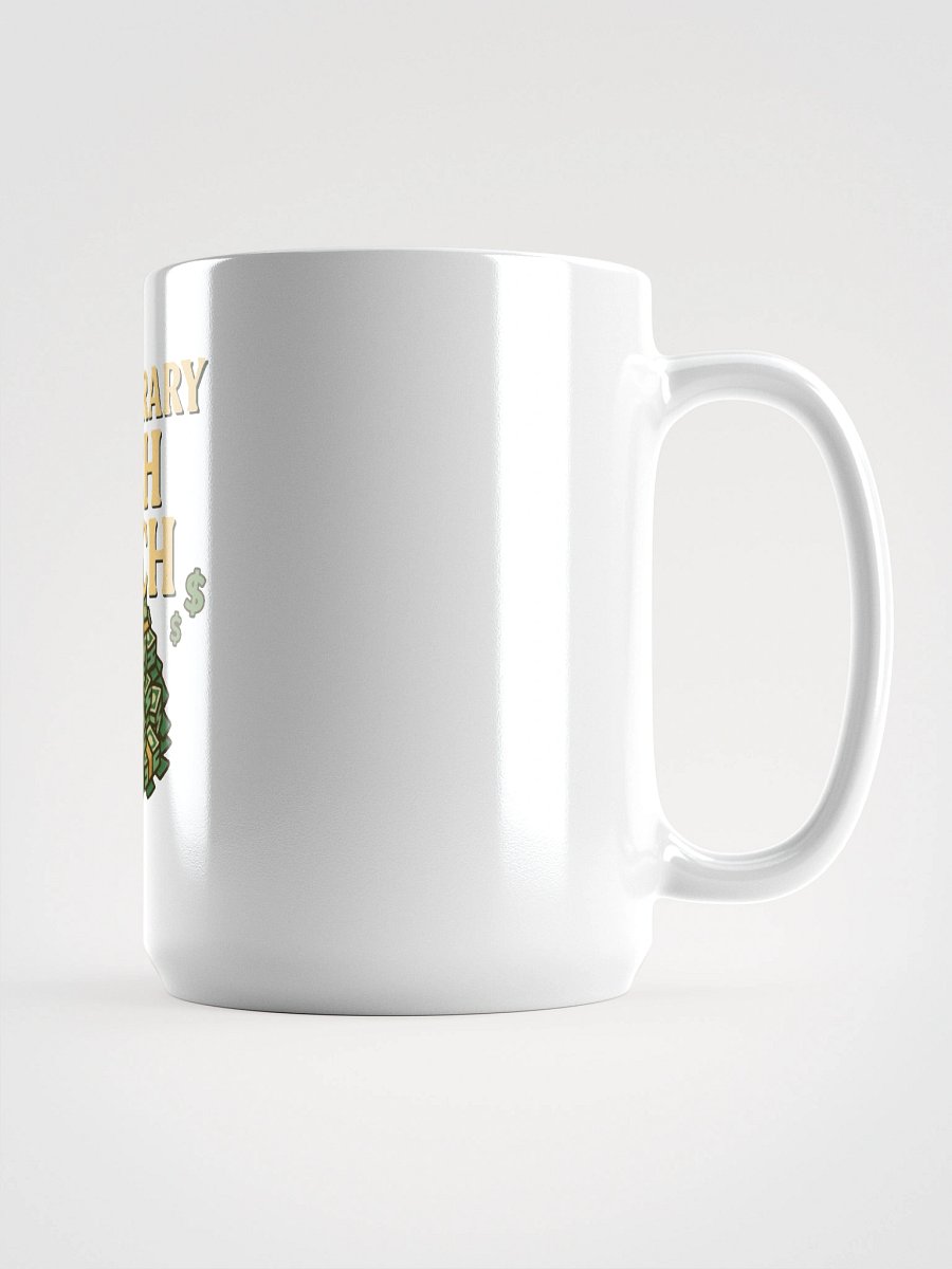 #temporaryRICHbitch - the mug product image (1)