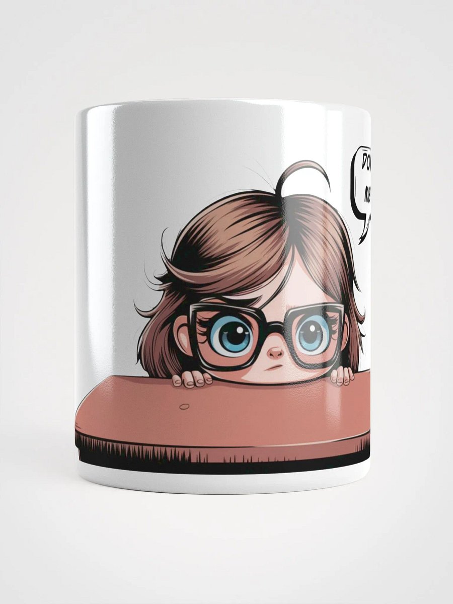 Dont Make Me- Mug product image (1)