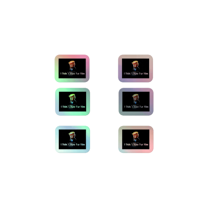 Resistor, I Didn't Vote for Him w/image, Holo Sticker Pack product image (1)