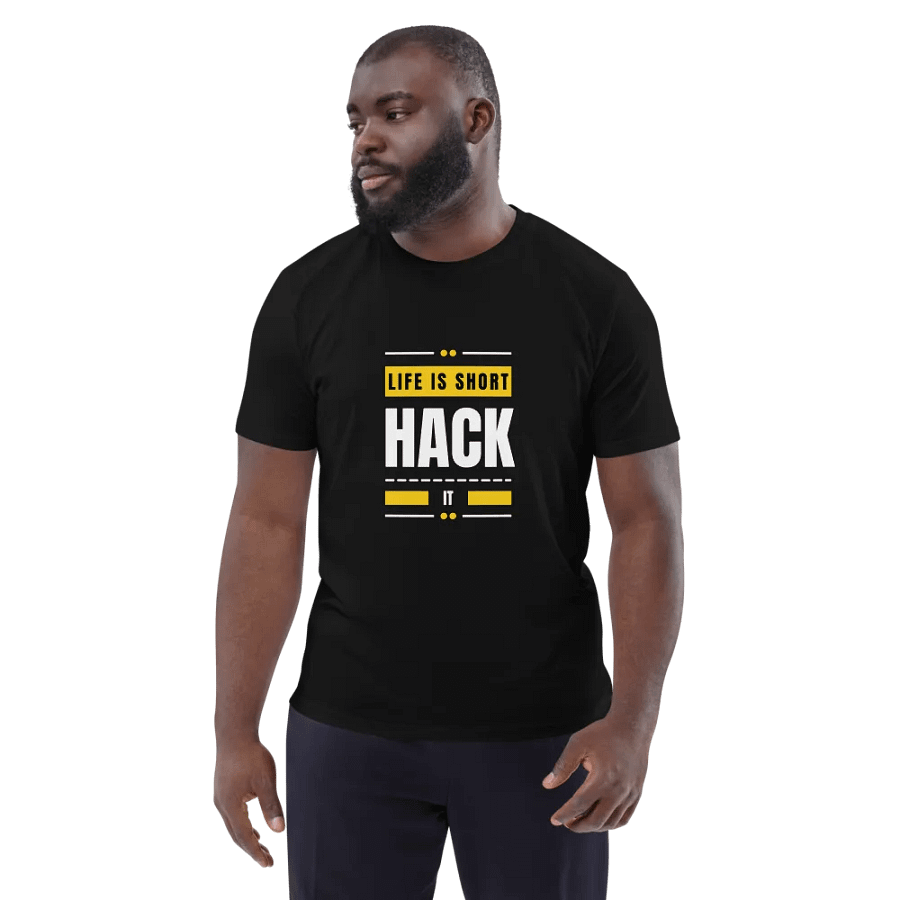 LIFE IS SHORT. HACK IT! - 100% cotton product image (6)
