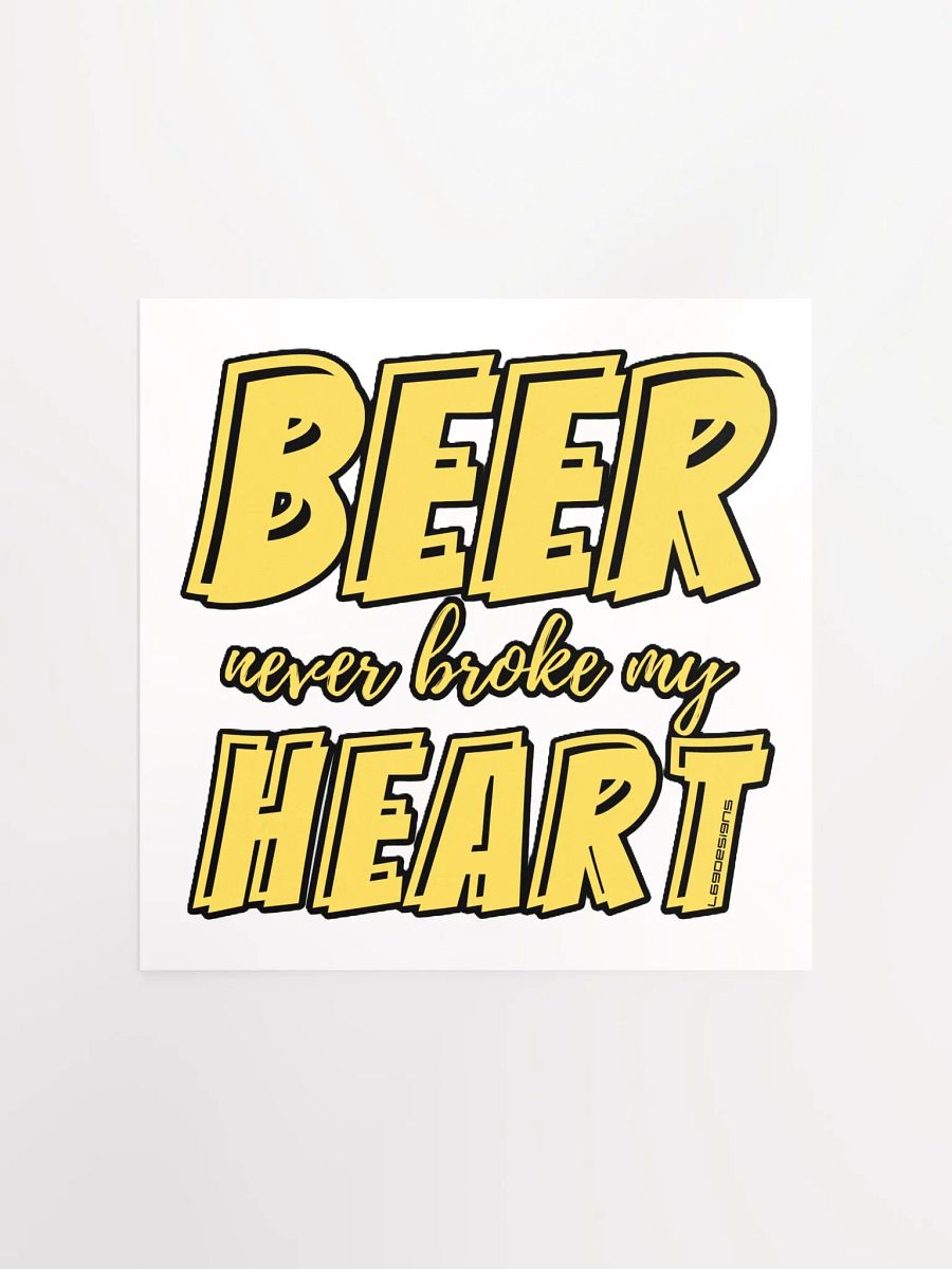 BEER NEVER BROKE MY HEART product image (5)