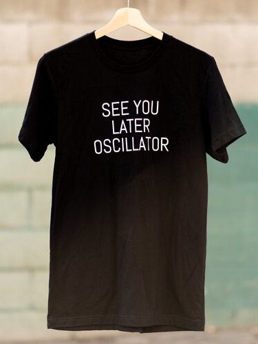 Synthesizer T-Shirt | "See You Later Oscillator" product image (1)