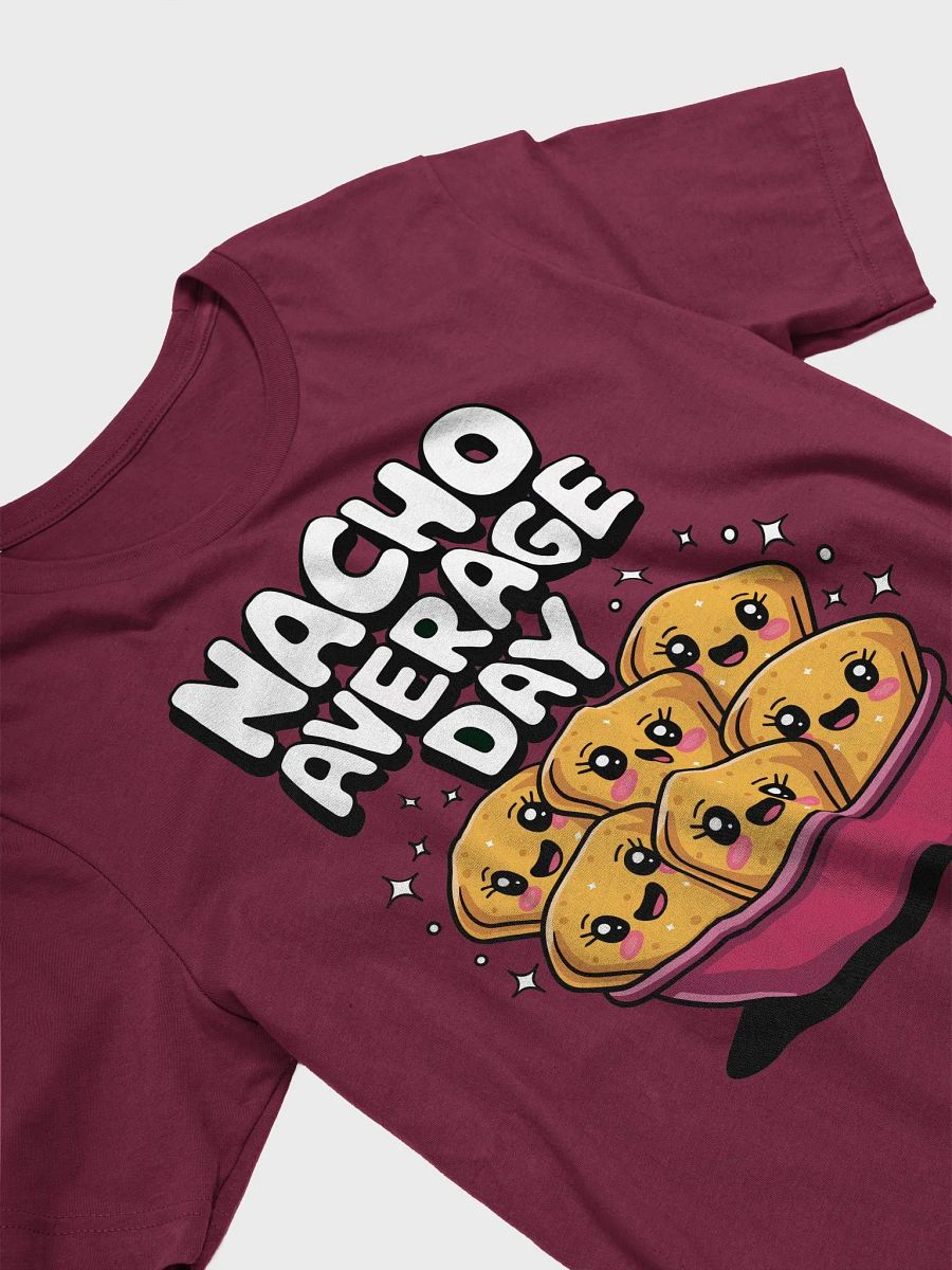 Nacho Average Day T-Shirt product image (3)