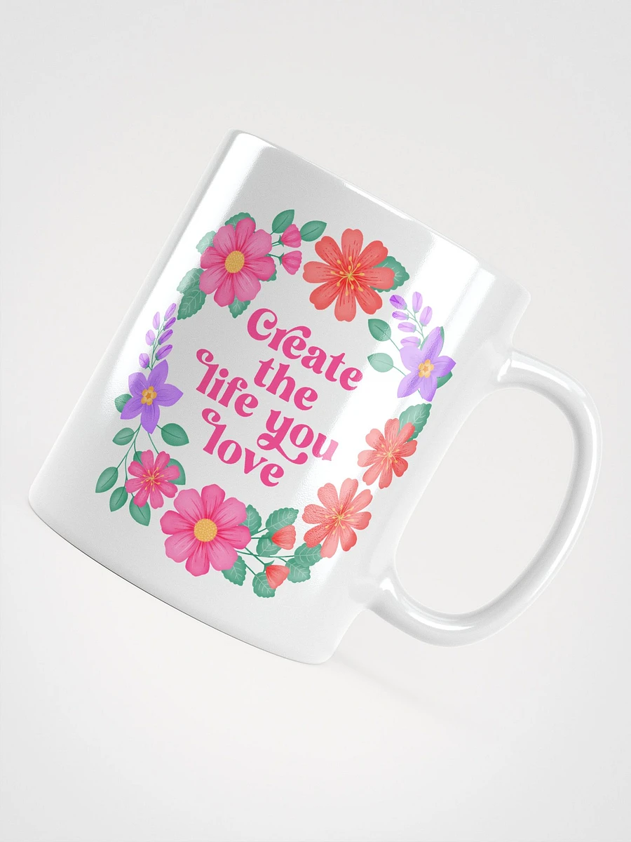 Create the life you love - Motivational Mug product image (4)