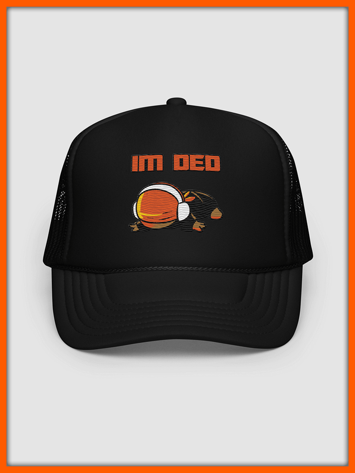 "IM DED" Trucker Hat product image (1)