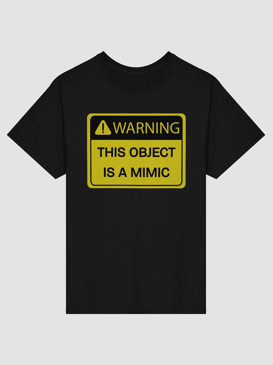Warning: This Object is a Mimic T-Shirt product image (2)