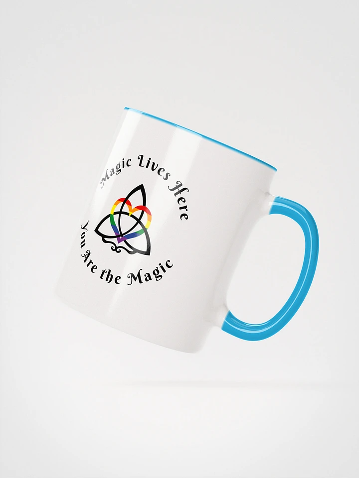 Magic Lives Here - You are the Magic Mug - With Color product image (2)