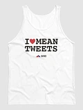 I Love Mean Tweets - Tank product image (1)