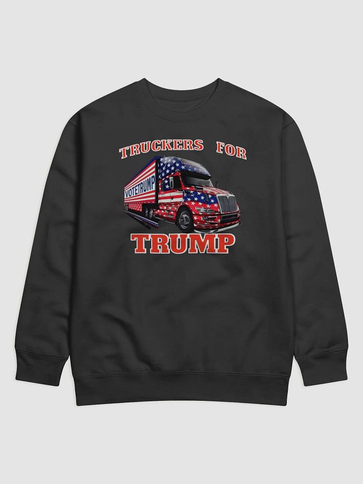 Patriotic Truckers Support Sweatshirt product image (1)