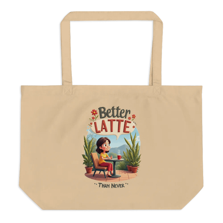 Better Latte Lover Tote Bag product image (1)