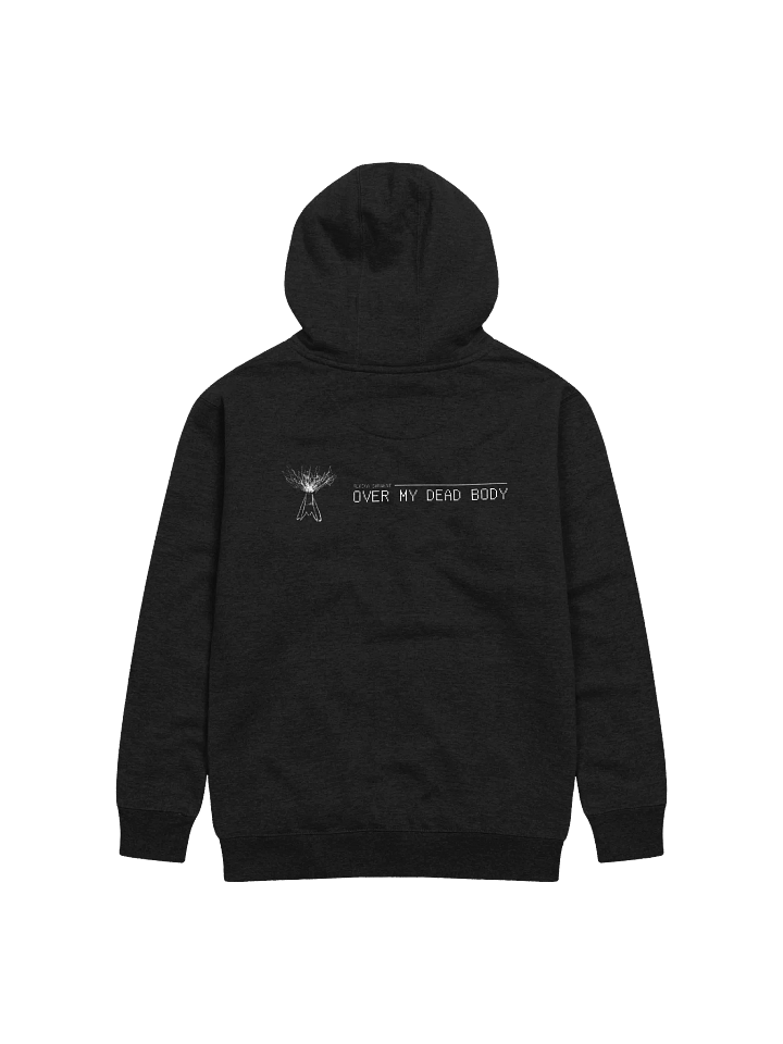 OVER MY DEAD BODY — hooded sweatshirt product image (2)