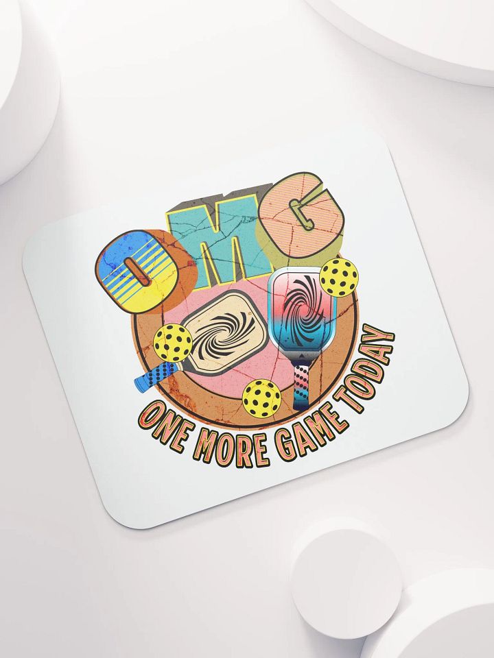 OMG One More Game Today Pickleball Party Mouse Pad product image (1)