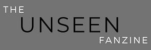 The Unseen Fanzine