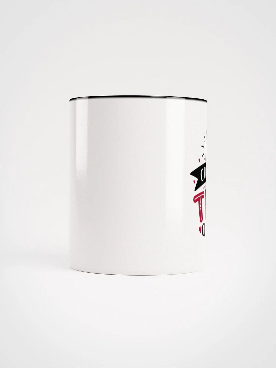 Coffee, Tea or Me ? Mug (11oz or 15oz) product image (5)