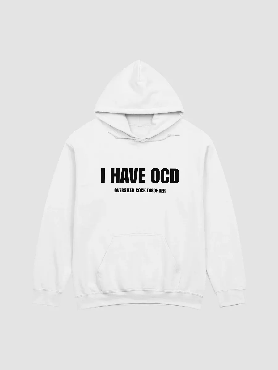 I Have OCD Oversized Cock Disorder Hoodie product image (1)