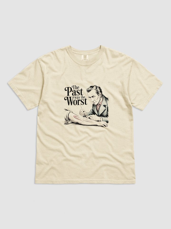 The Past Was the Worst Tee product image (1)