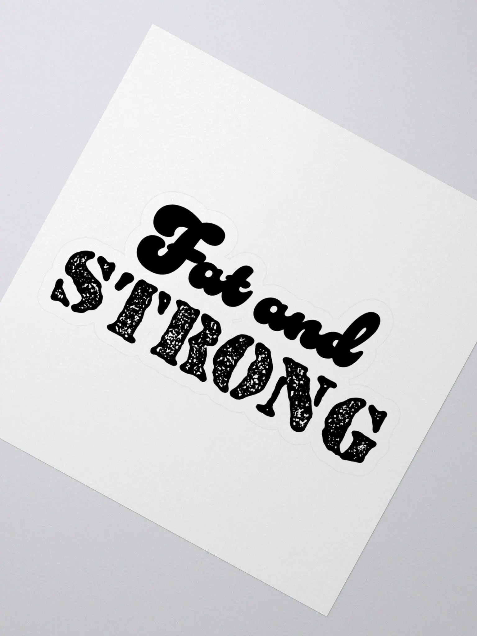 Fat and Strong Sticker product image (2)