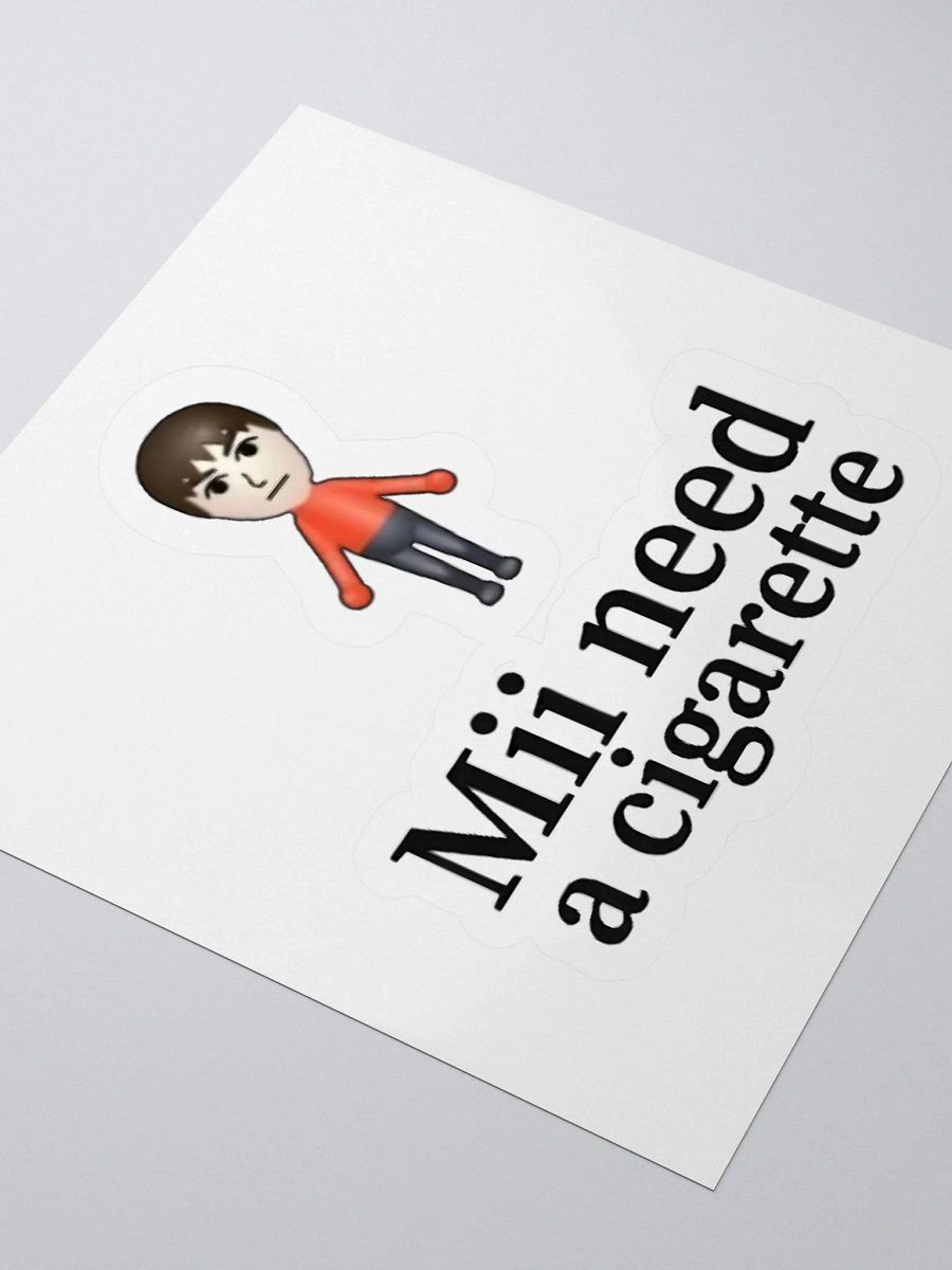 Mii Need A Cigarette Sticker product image (3)