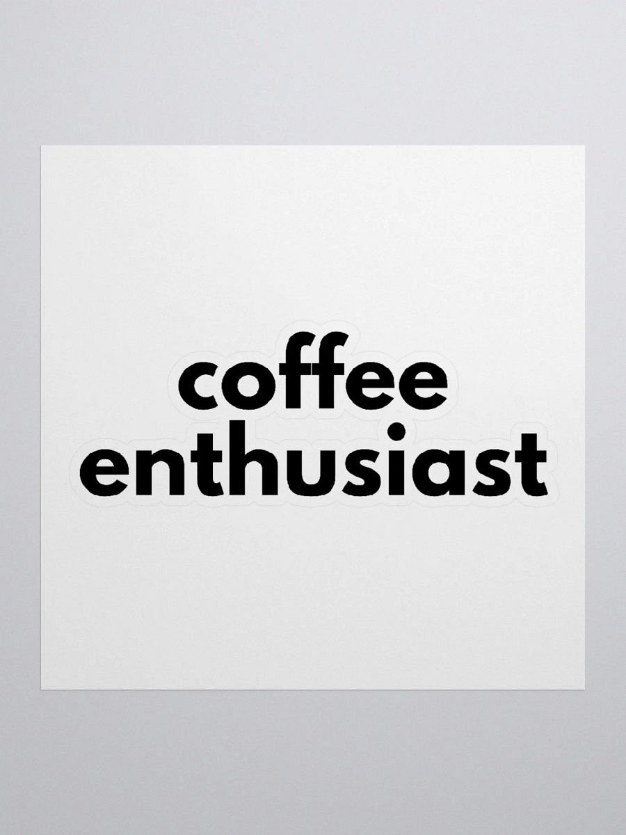 coffee enthusiast | sticker product image (1)