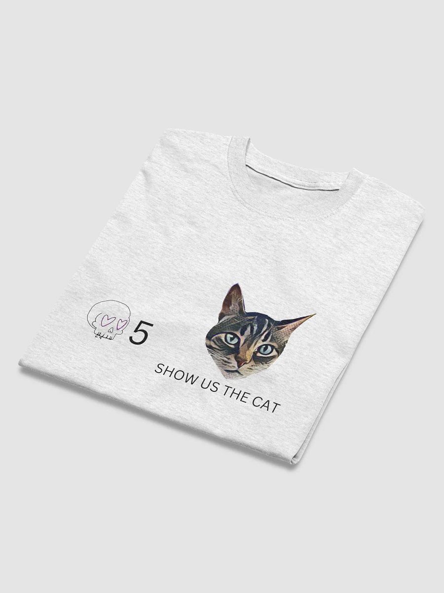 Unisex T-Shirt Channel Points Show Us The Cat (black text) product image (3)