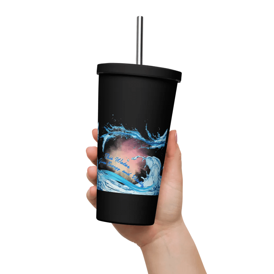 Insulated Tumbler with straw with beautiful swirly  water drop splash and drops design, featuring This water gives energy and vitality product image (11)