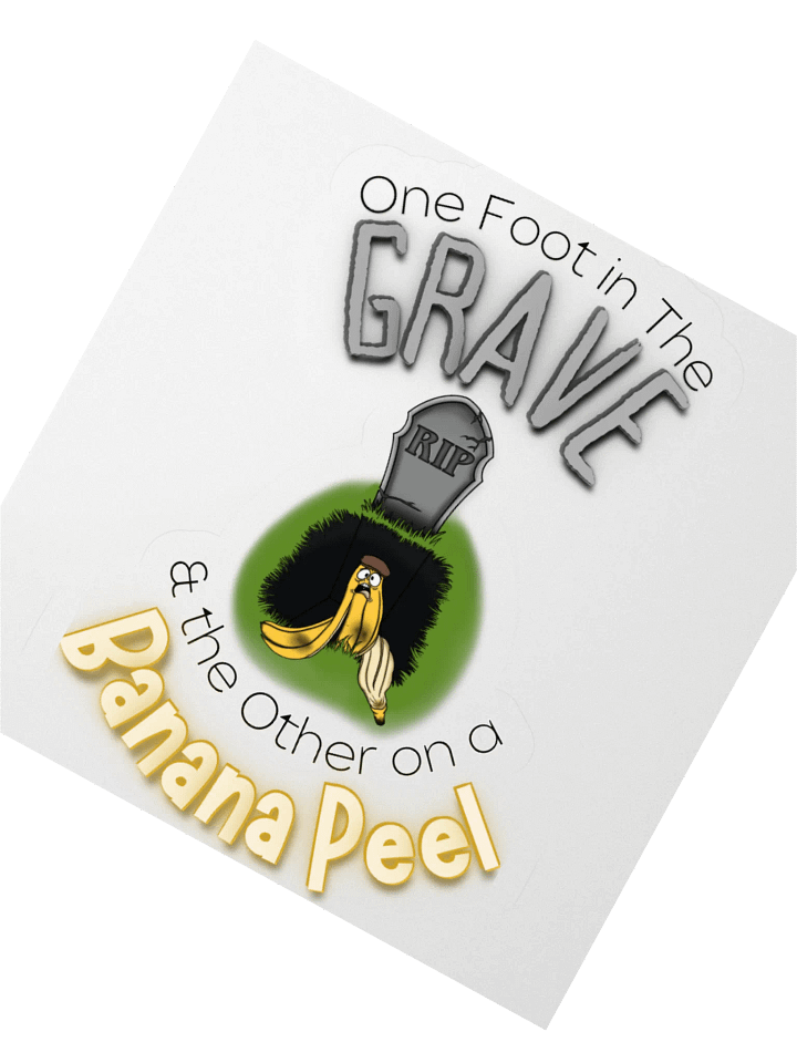 One Foot in the Grave Sticker product image (5)