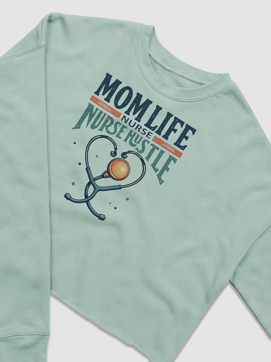 Mom Nurse Hustle Heartbeat Crop Sweatshirt product image (8)