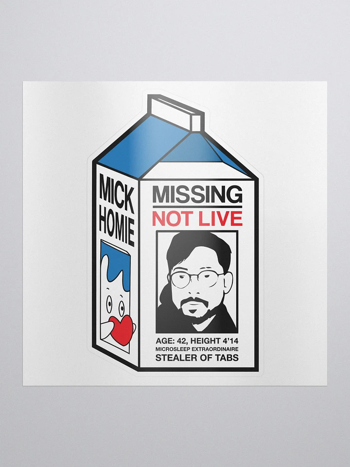 MISSING NOT LIVE (STICKER) product image (1)