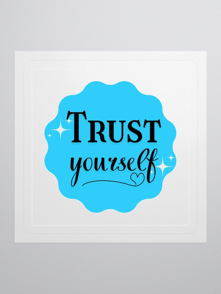 Trust Yourself – Inner Wisdom 3x3 Sticker product image (1)