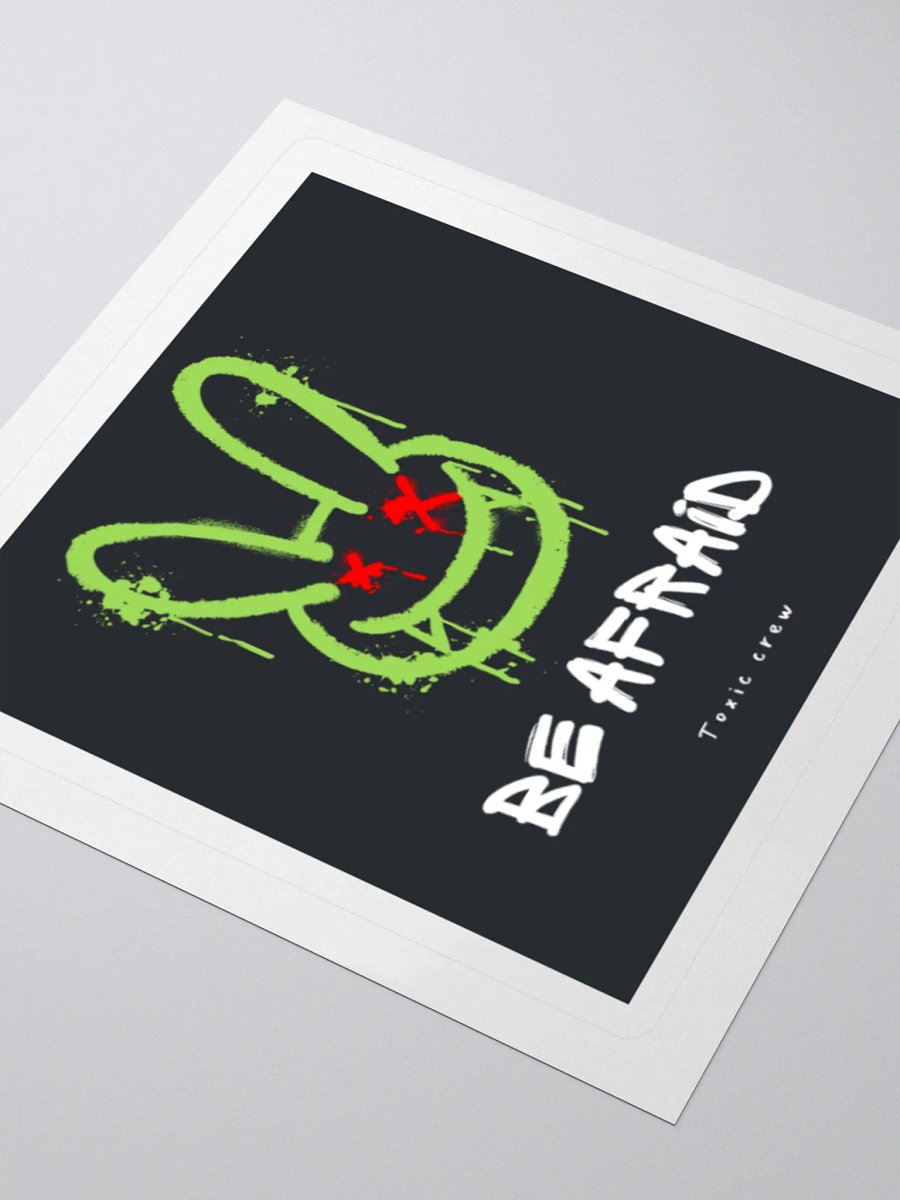 Be Afraid sticker product image (11)