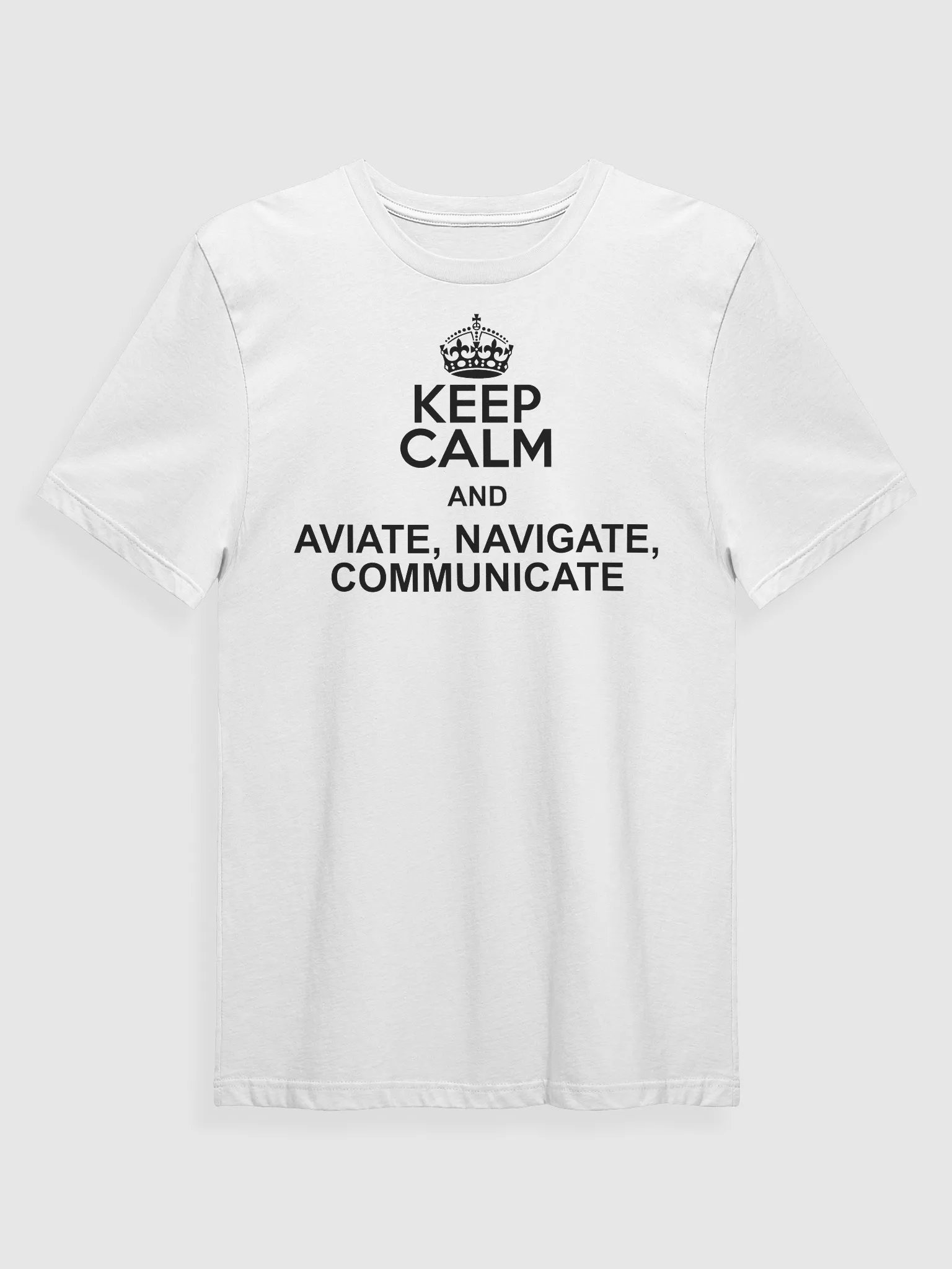 Keep Calm and Aviate, Navigate, Communicate product image (1)