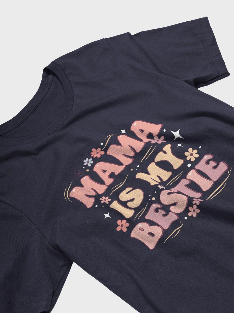 Mama is My Bestie T-Shirt – Retro Groovy Mother’s Day Tee product image (13)