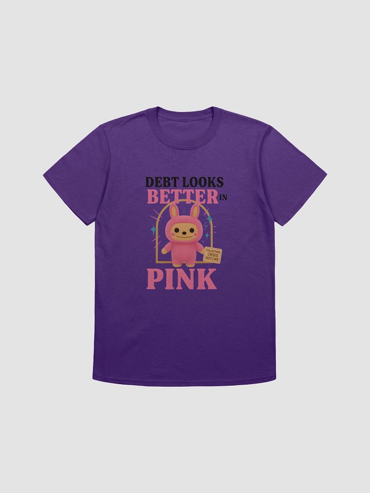 Debt Looks Better in Pink T-Shirt product image (4)