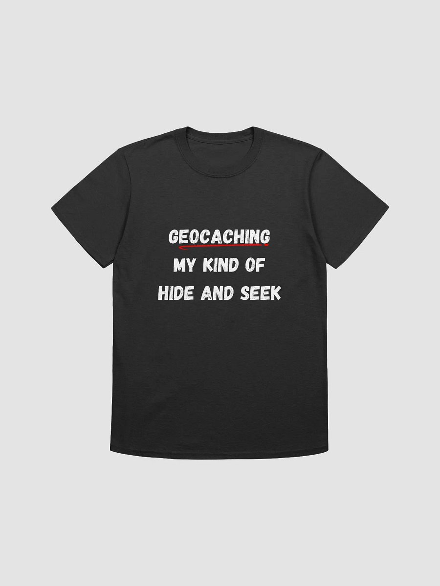 Geocaching: My kind of hide and seek - Fun Geocaching Game T-Shirt product image (4)