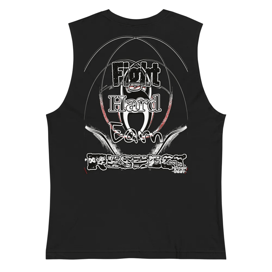 Fight Hard Earn Respect - Muscle Tank product image (2)