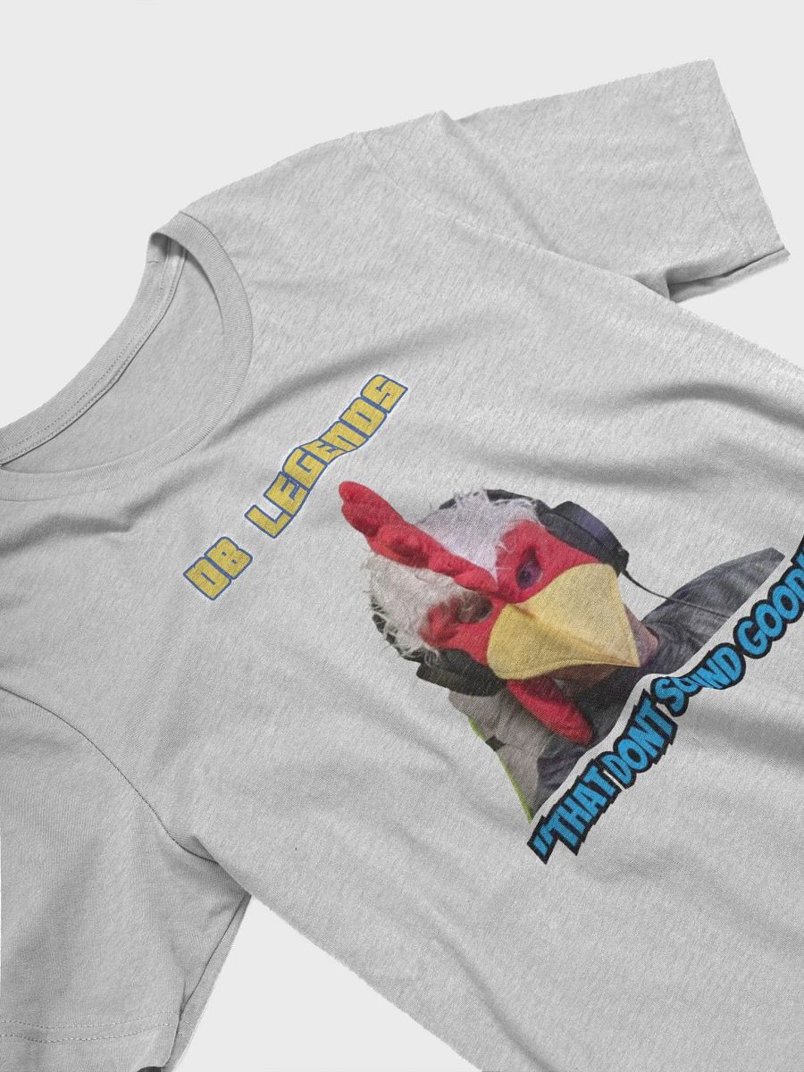 "That Don't Sound Good" T-shirt product image (3)