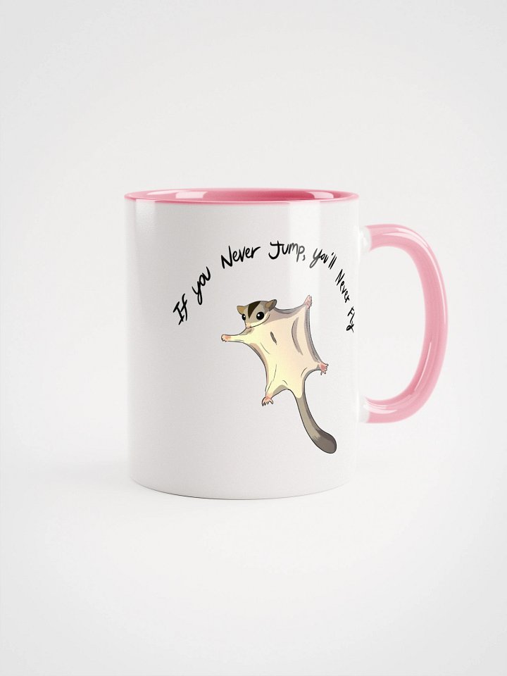 If You Never Jump.. Mug product image (2)