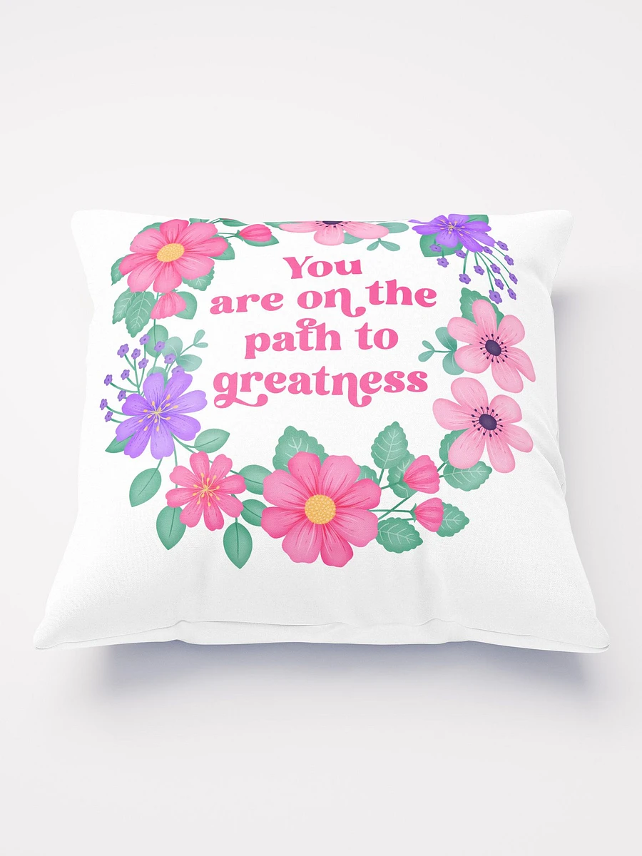 You are on the path to greatness - Motivational Pillow White product image (2)