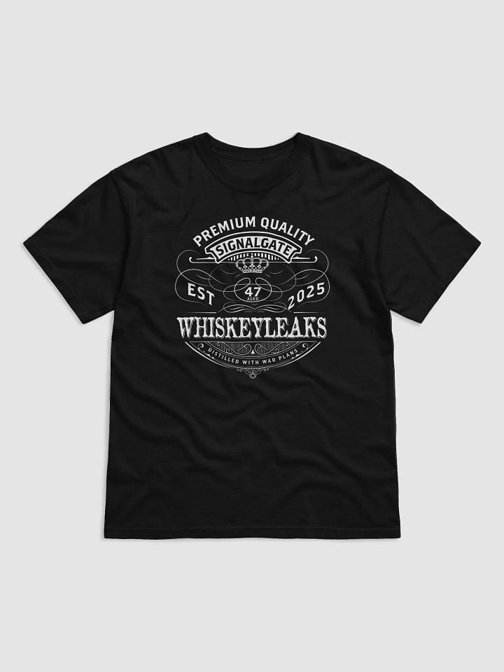 Whiskeyleaks Signalgate T Shirt, Group Text War Plans Shirt, DUI Hire product image (2)