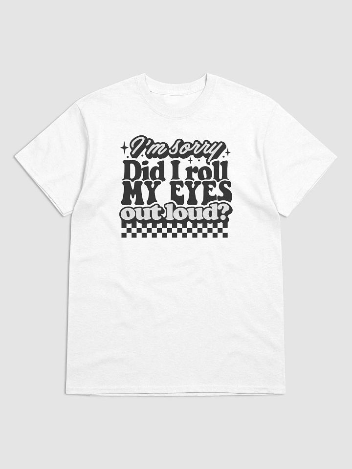 Eye-Roll Masterpiece Tee: Sassy & Stylish! product image (8)