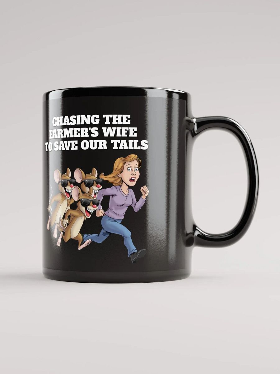 Chasing The Farmer's Wife - Three Blind Mice - Parody Black Mug product image (12)