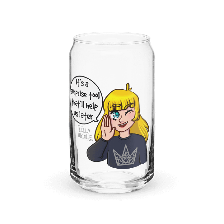 It's a Surprise Tool That'll Help us Later Glass Can product image (2)