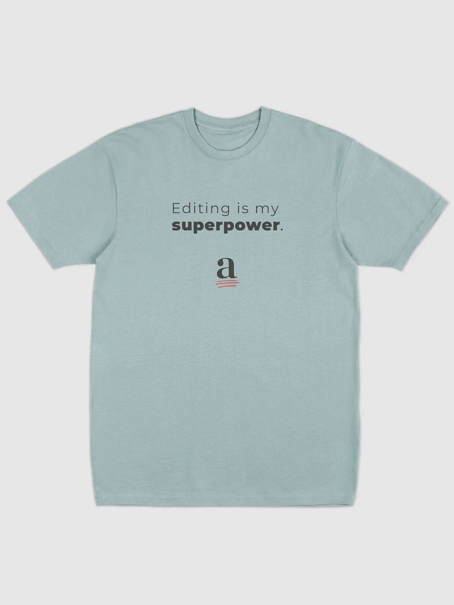 Editing is my superpower unisex tee (without cape) product image (1)